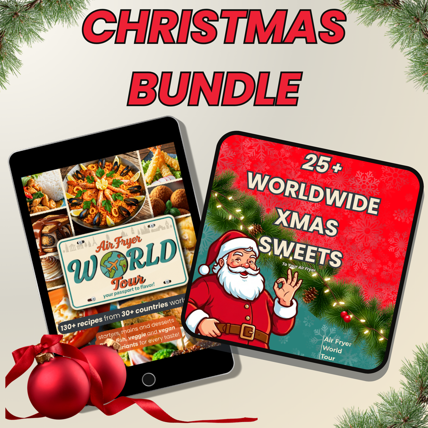 XMAS BUNDLE: Air Fryer World Tour + Christmas Worldwide Sweets